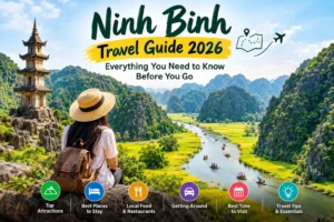 Ninh Binh Travel Guide 2026: Everything You Need to Know Before You Go