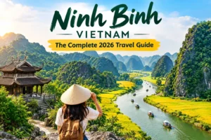 Ninh Binh Vietnam: The Complete 2026 Travel Guide