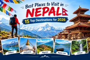 Best Places to Visit in Nepal: 15 Top Destinations for 2026